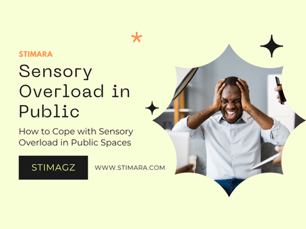 Sensory Overload in Public