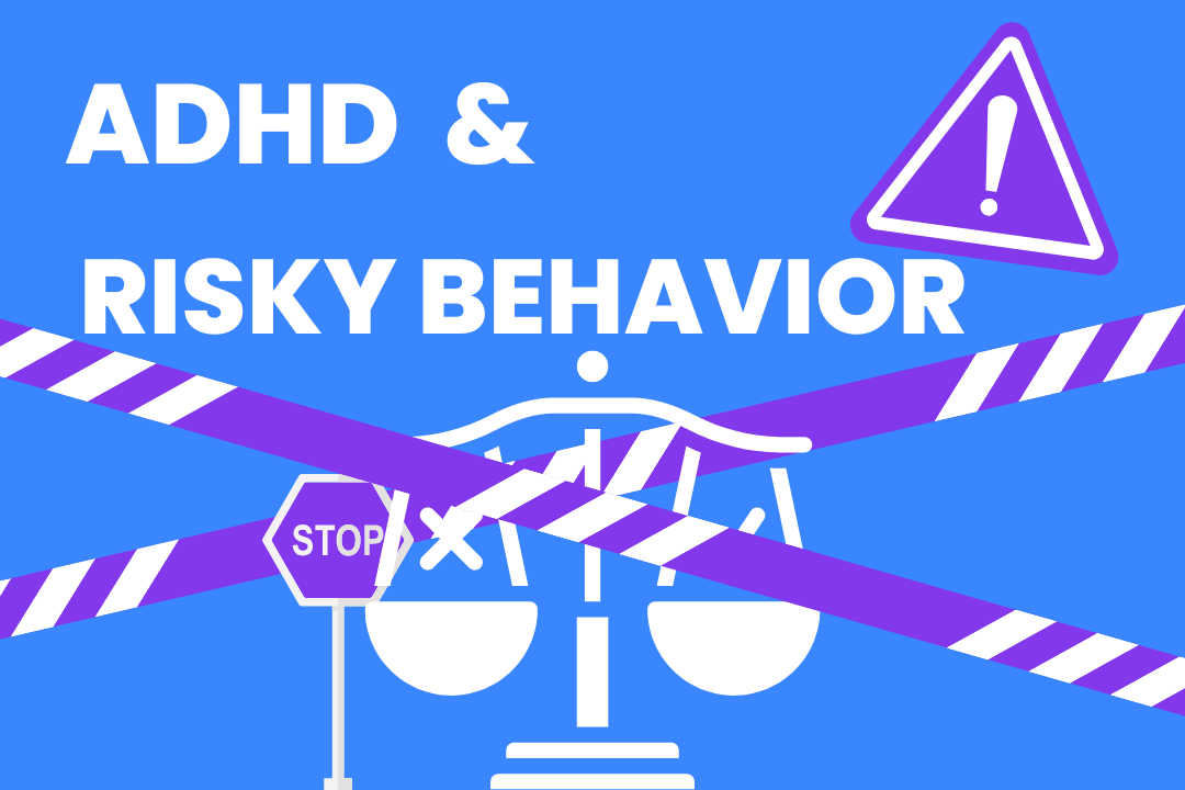 ADHD & Risky Behavior - Stimara